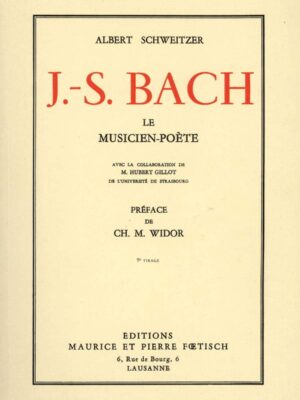 J.-S. Bach : Le Musicien-Poète - Albert Schweitzer